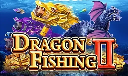 Dragon Fishing II